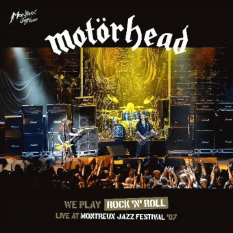 Motörhead : Live at Montreux Jazz Festival '07